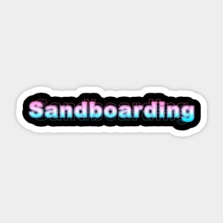 Sandboarding Sticker